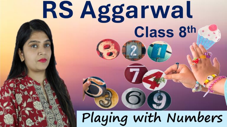 playing with numbers class 8 rs aggarwal
