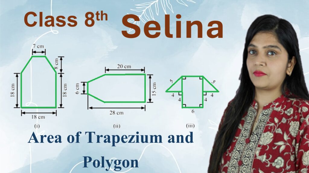 area of trapezium and a polygon class 8 selina