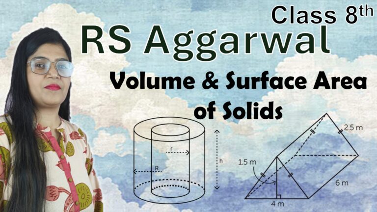 volume and surface area of solids class 8 rs aggarwal
